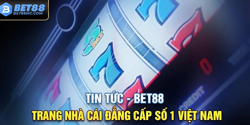 Giao diện mới của Bet88 năm 2025