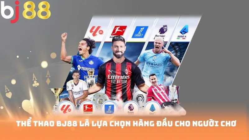 Thể Thao Bj88 Là Lựa Chọn Hàng Đầu Cho Người Chơi