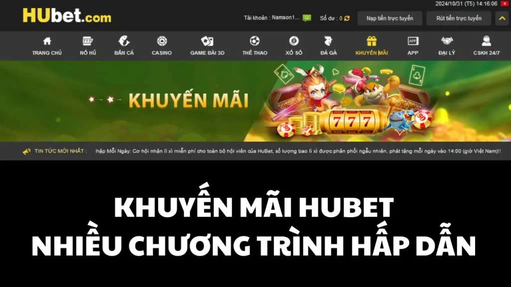 Khuyến Mãi HUBET Mới Nhất – Nhận Quà Cực Khủng